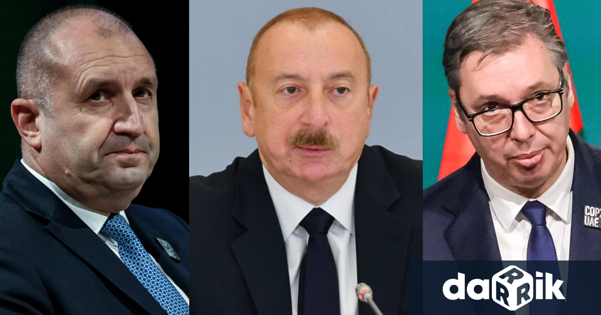 Президентите на България Сърбия и Азербайджан въведоха в експлоатация газовата