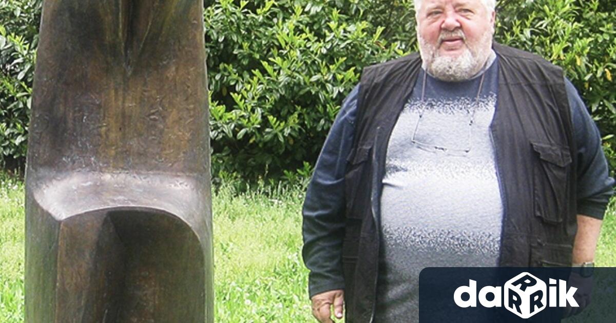 Скулпторът проф Венелин Божидаров е починал внезапно Това съобщават от