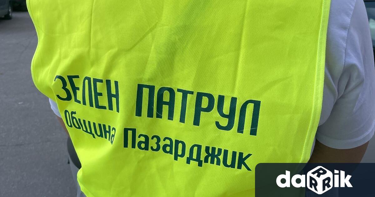 Зелените патрули служителите на новото звено към Община Пазарджик