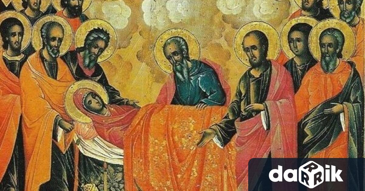 На 15 август православната църква отбелязва един от 12 те най големи