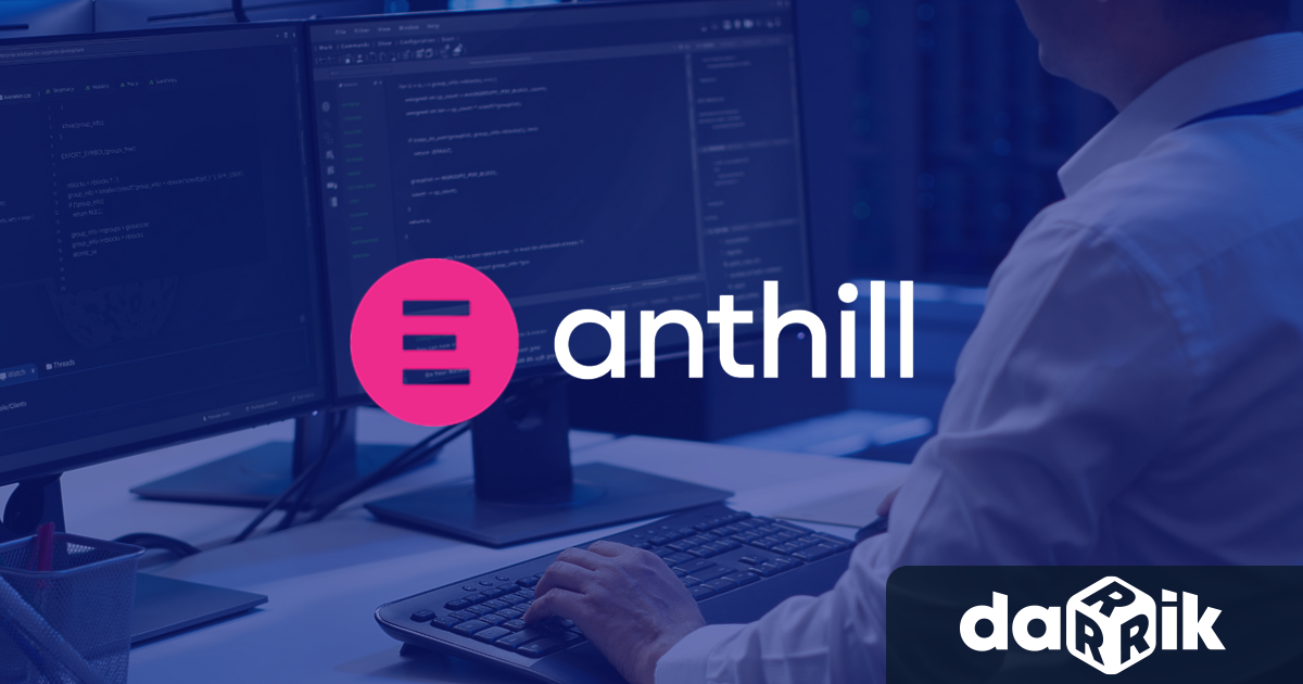 Българската софтуерна компания Anthill ще бъде придобита от глобалната компания