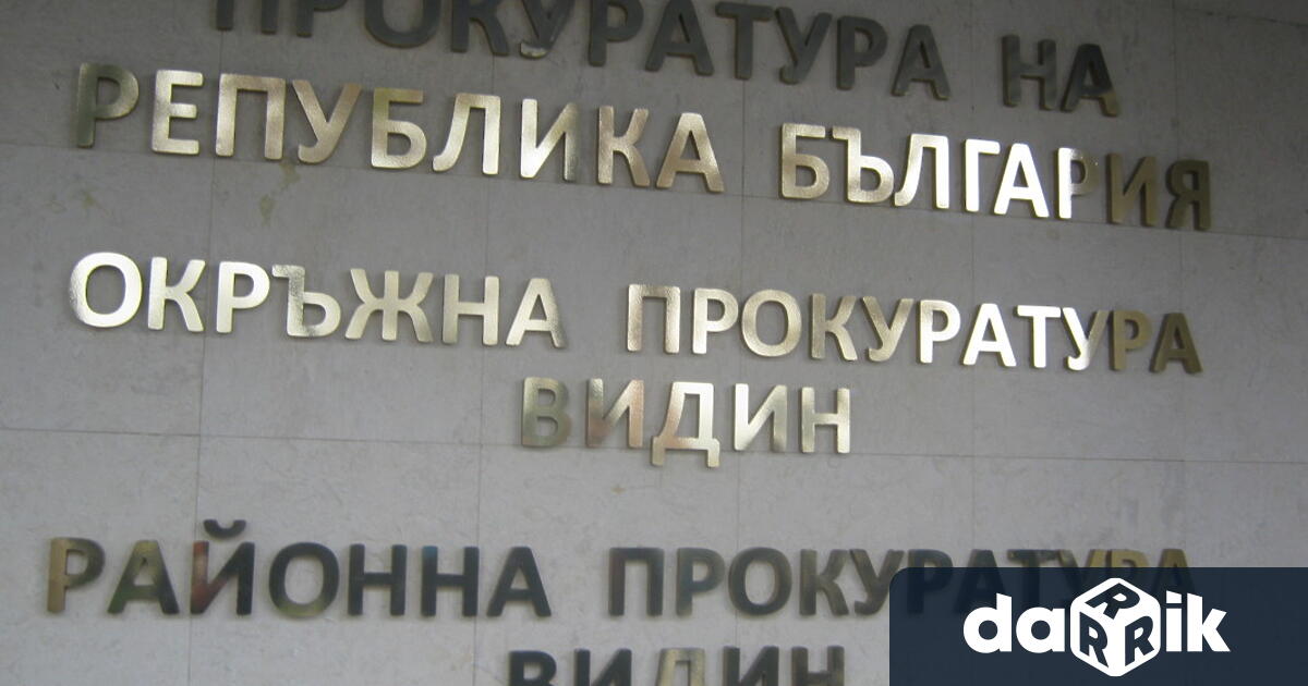 Под ръководството на Районна прокуратура – Видин се водят шест