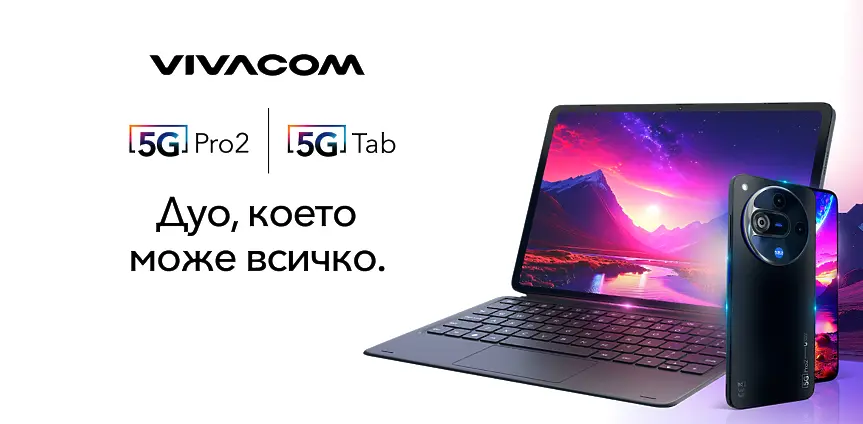 В помощ на учениците – първи 5G таблет и нов 5G смартфон на Vivacom с AI функции и на достъпни цени