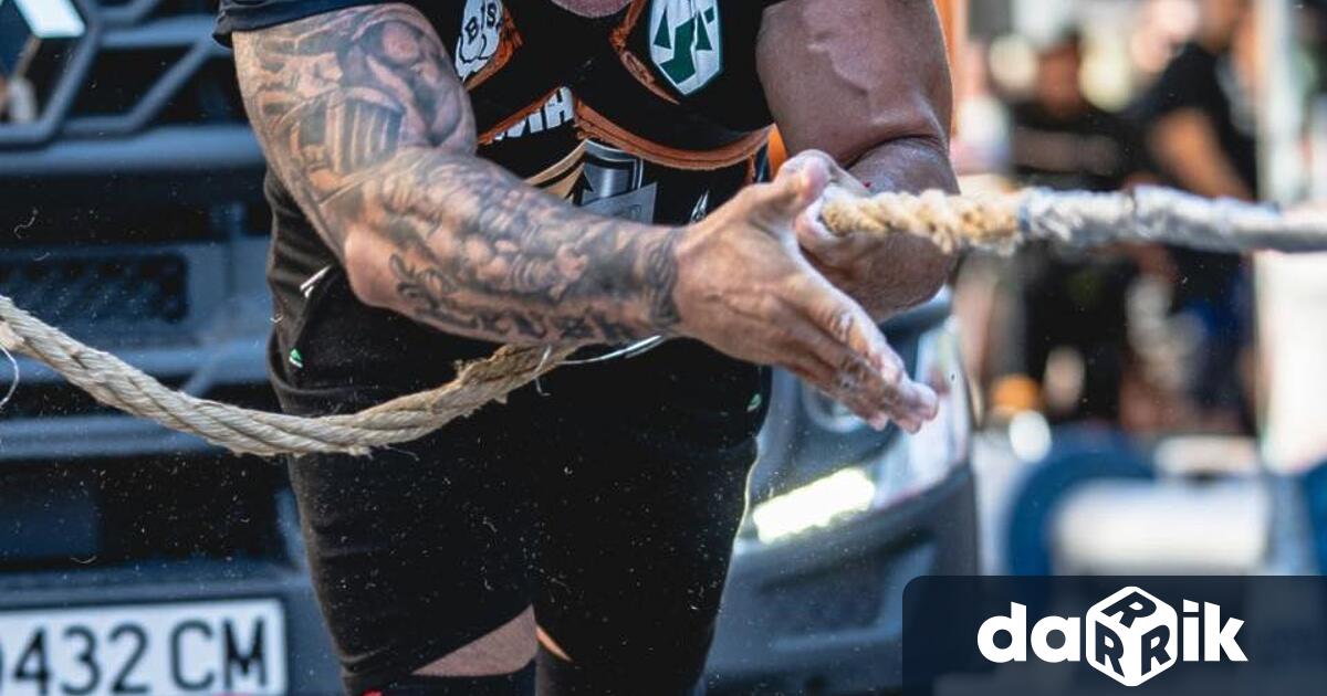 Най силните мъже на България демонстрираха нечовешки възможности в зрелищни дисциплини