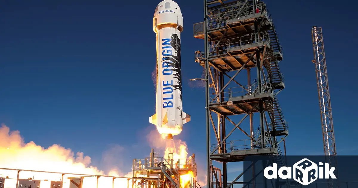 Компания Блу Ориджин на американския милиардер Джеф Безос изстреля от