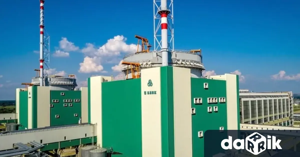 Планира се на 22 декември шести блок на АЕЦ Козлодуй