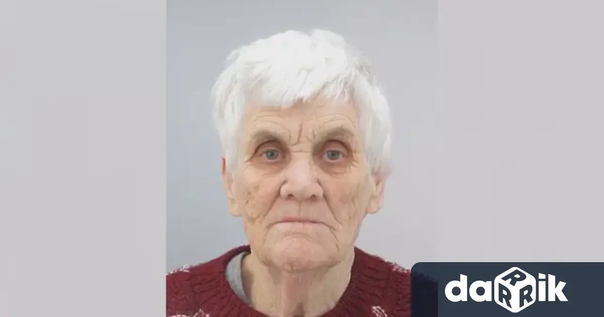 ОДМВР Стара Загора издирва 84 годишната Мария Дилева с настоящ